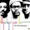 The Last Poets - On The Subway