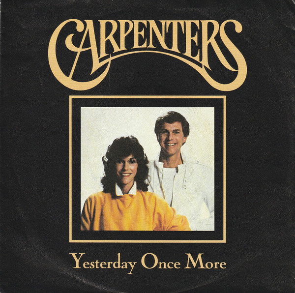 Carpenters – Yesterday Once More (1990