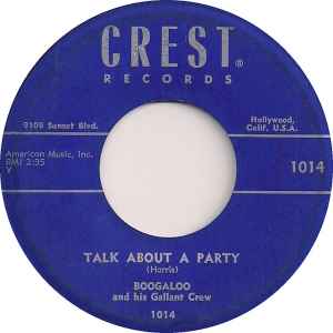 Boogaloo And His Gallant Crew - Talk About A Party / Big Fat Lie album cover