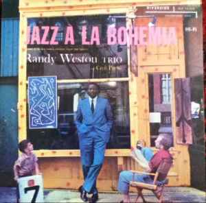 Randy Weston Trio And Cecil Payne – Jazz A La Bohemia (1990, Vinyl