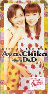 Aya & Chika From D&D – Kiss In The Sun (1998, CD) - Discogs