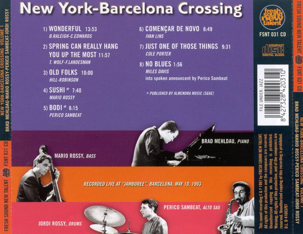 baixar álbum Brad Mehldau Mario Rossy Perico Sambeat Jordi Rossy - New York Barcelona Crossing
