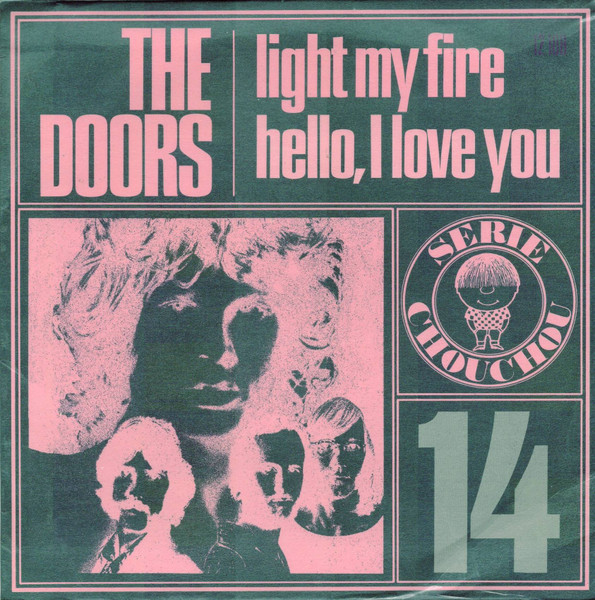 ドアーズ = The Doors – ハートに火をつけて = Light My Fire / ハロー