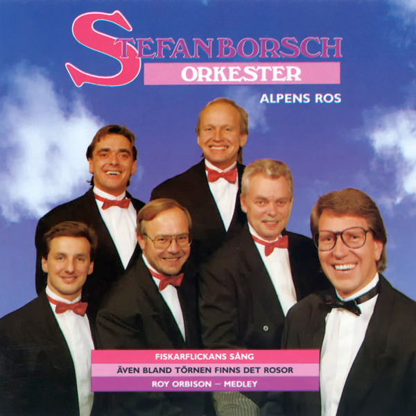 ladda ner album Stefan Borsch Orkester - Alpens Ros