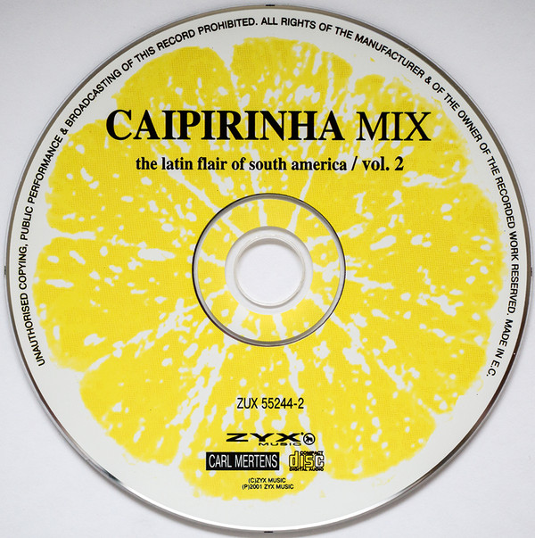 télécharger l'album Various - Caipirinha Mix The Latin Flair Of South America Vol 4