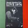 Honda Takehiro Trio* - Live 1974