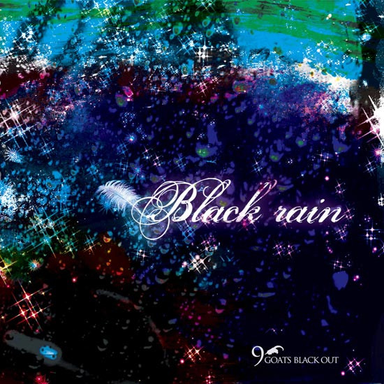 9Goats Black Out - Black Rain | Releases | Discogs