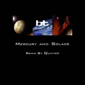 Mercury And Solace (Disc 2) - BT