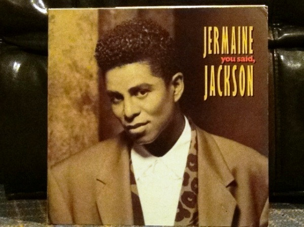 Jermaine Jackson – You Said (1991, Vinyl) - Discogs