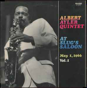 Albert Ayler Quintet - At Slug's Saloon Vol. 1 アルバムカバー