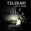 Telekon - Never Be Afraid