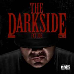Fat Joe - The Darkside Vol. 1