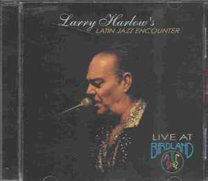 Larry Harlow - Larry Harlow's Latin Jazz Encounter album cover