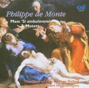 Philippe De Monte - Mass "Si Ambulavero" & Motets album cover
