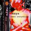 Maya (174) - Sweet Everythings