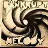 Bankrupt Melody - Difference                    