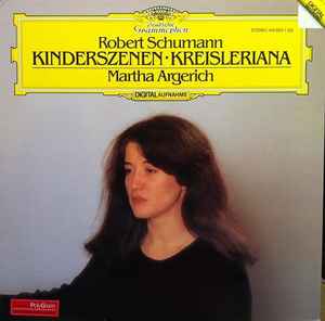 Robert Schumann - Kinderszenen = Scenes D'enfants • Kreisleriana