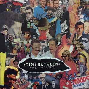 Various - Time Between - A Tribute To The Byrds album cover