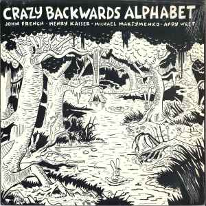 Crazy Backwards Alphabet - Crazy Backwards Alphabet