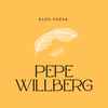 Pepe Willberg - Olen Vapaa