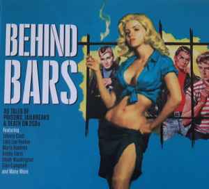 Various - Behind Bars (40 Tales Of Prisons, Jailbreaks & Death) album cover