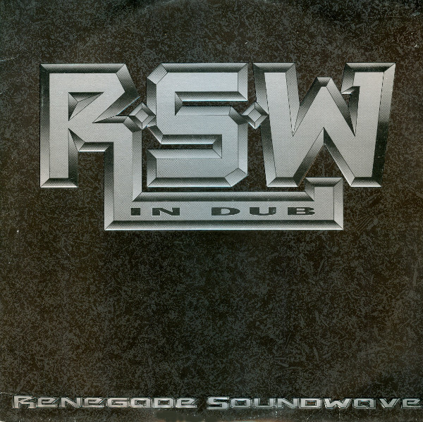 Renegade Soundwave – In Dub (1990, Vinyl) - Discogs