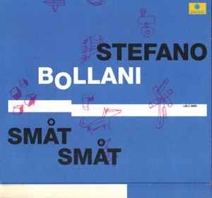 Småt Småt - Stefano Bollani