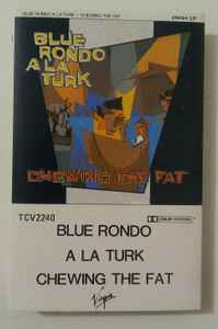 Blue Rondo A La Turk – Chewing The Fat (1982, Cassette) - Discogs