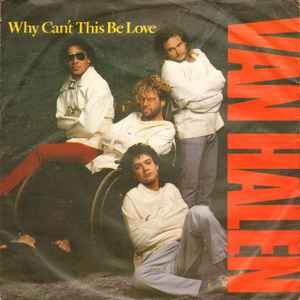 Van Halen - Why Can't This Be Love album cover