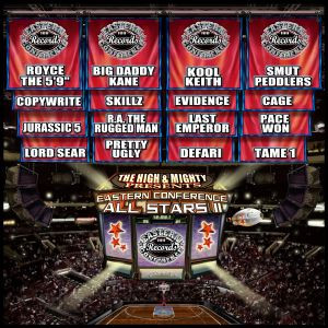 The High & Mighty – Presents Eastern Conference All Stars II (2001 