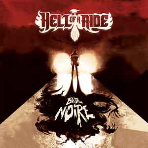 Hell Of A Ride - Bête Noire album cover