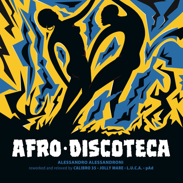 Afro Discoteca (Reworked And Reloved)