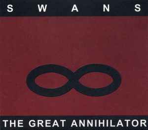 Swans - The Great Annihilator - Drainland album cover