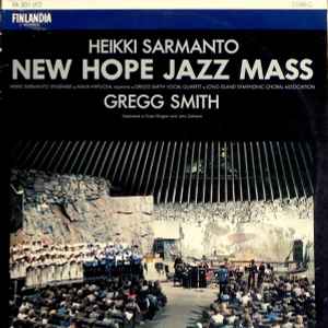 Heikki Sarmanto Serious Music Ensemble - New Hope Jazz Mass album cover