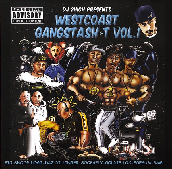 DJ 2High – Dj 2High Presents Westcoast Gangsta Shit Vol.1 (2005