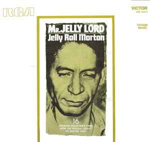 Jelly Roll Morton – Mr. Jelly Lord (1970, Vinyl) - Discogs