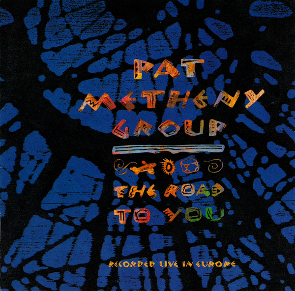 HMV渋谷】PAT METHENY/ROAD TO YOU (RECORDED LIVE IN EUROPE)(GEF24601)-