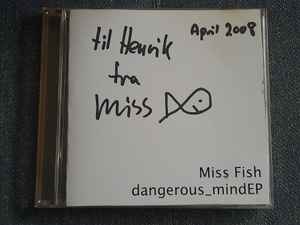 Miss Fish - Dangerous Mind EP album cover