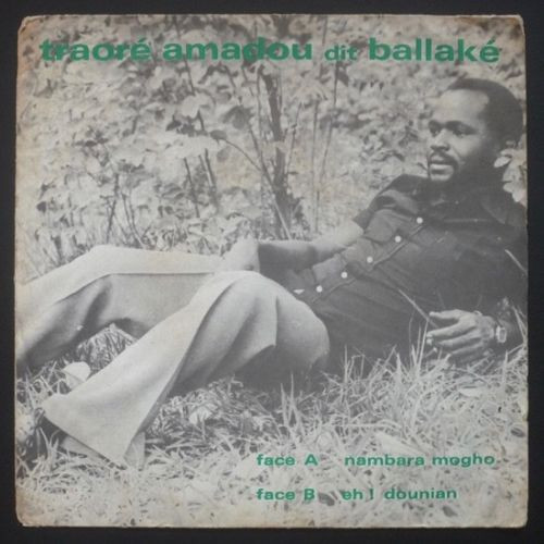 lataa albumi Traoré Amadou Dit Ballaké Et L'Orchestre Les 5 Consuls - Nambara Mogho