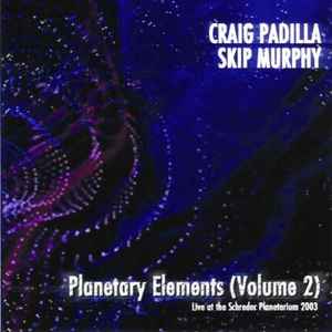 Craig Padilla - Planetary Elements (Volume 2) album cover