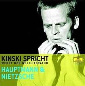 Klaus Kinski - Kinski Spricht Werke Der Weltliteratur - Hauptmann & Nietzsche album cover