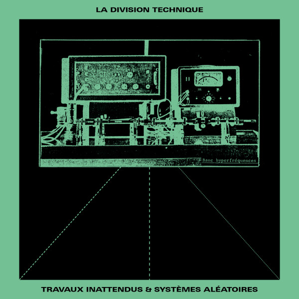 ladda ner album La Division Technique - Travaux Inattendus Systemes Aleatoires