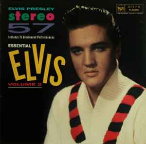 Elvis Presley - Stereo '57 (Essential Elvis Vol.2)