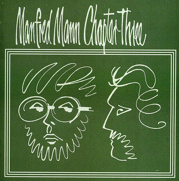 Manfred Mann Chapter Three – Manfred Mann Chapter Three Volume One