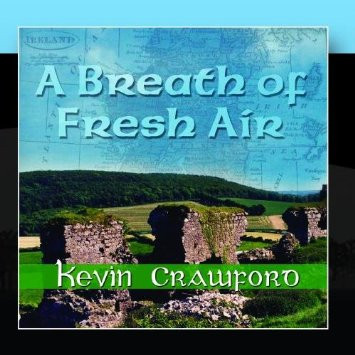 Kevin Crawford - A Breath of Fresh Air on Discogs