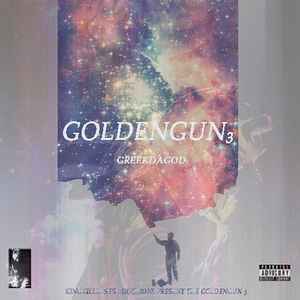 GreekDaGod - Golden Gun 3 album cover