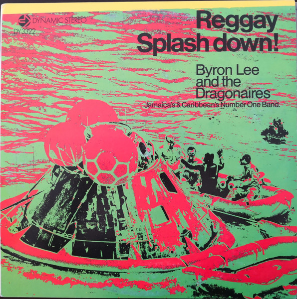 Byron Lee And The Dragonaires – Reggay Splash Down! (1971, Vinyl