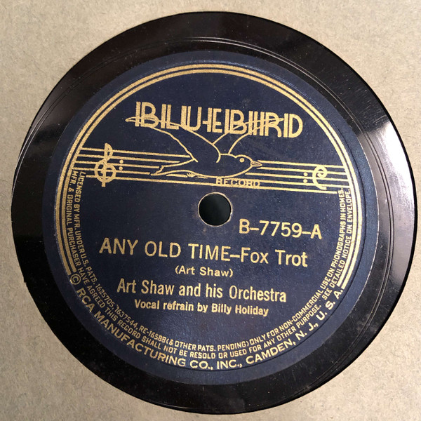 Art Shaw And His Orchestra, Billie Holiday – Any Old Time / Back 