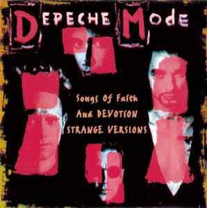 Depeche Mode - Songs Of Faith And Devotion - Strange Versions