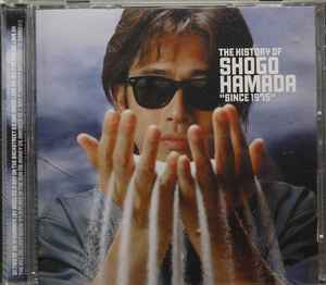 Shōgo Hamada - The History Of Shogo Hamada Since 1975 (CD, Japan
